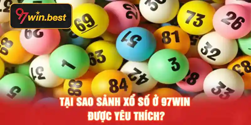 iGaming cung cấp game xổ số 97WIN với nhiều hình thức cược